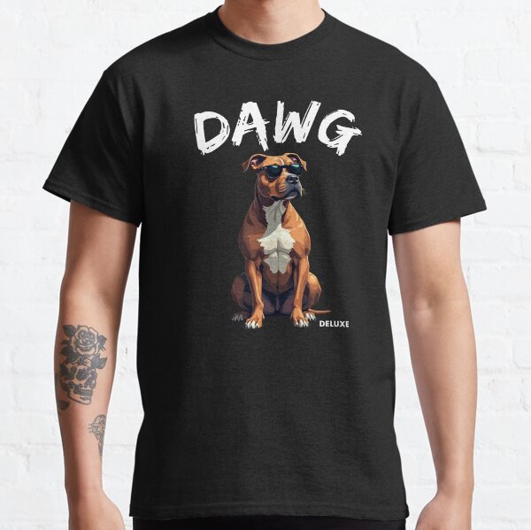 Dawg Deluxe meme funny Dog lovers Boss (white) Classic T-Shirt