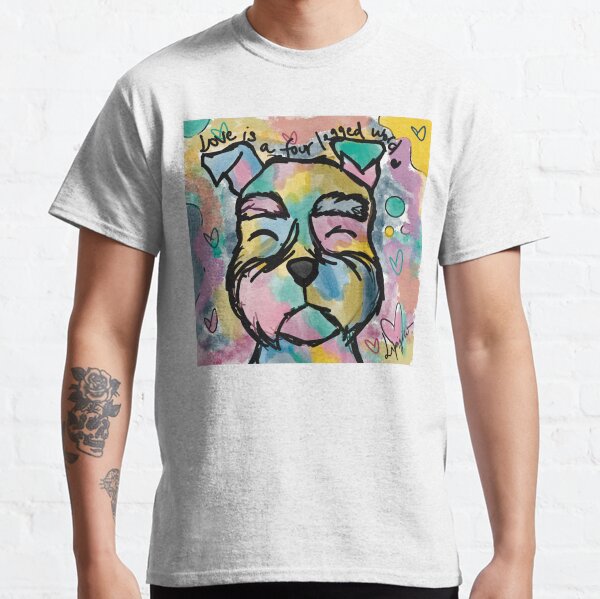 Love is a four legged word - Schnauzer edition Classic T-Shirt