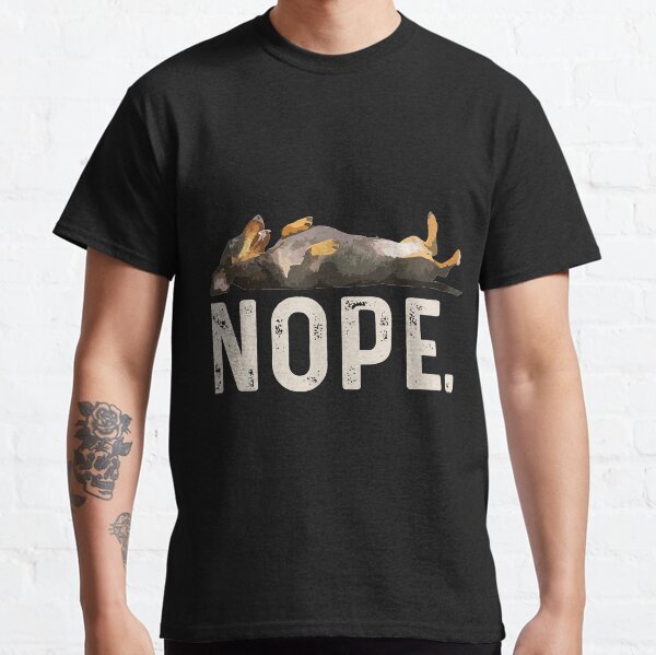 Nope Lazy Dachshund Classic T-Shirt
