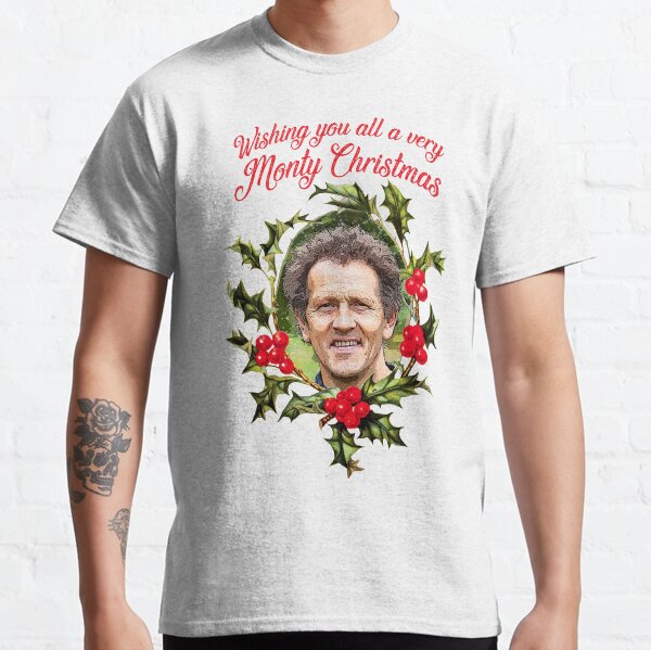Wishing You All A Very Monty Christmas - Monty Don Classic T-Shirt