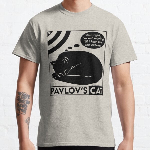 Pavlovs Cat Funny Psychology Classic T-Shirt