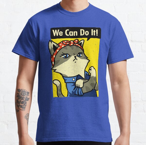 Purrrsist! We can do it! Classic T-Shirt