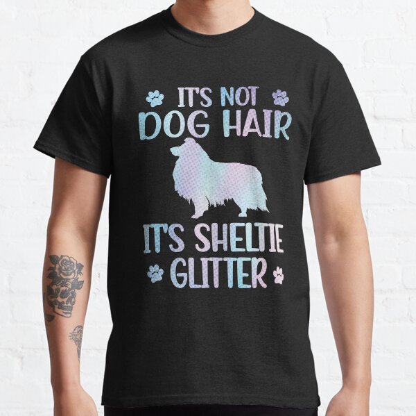 Sheltie Lover Shetland Sheepdog Owner Sheltie Mom Classic T-Shirt