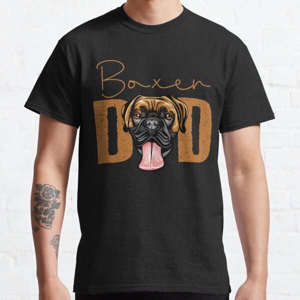 Boxer Dad, Dog Dad Shirt, Gift idea for Boxer owner, Slim Fit T-Shirt Classic T-Shirt