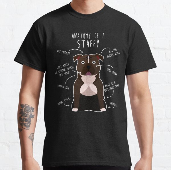 Staffordshire Terrier Staffy Anatomy Classic T-Shirt