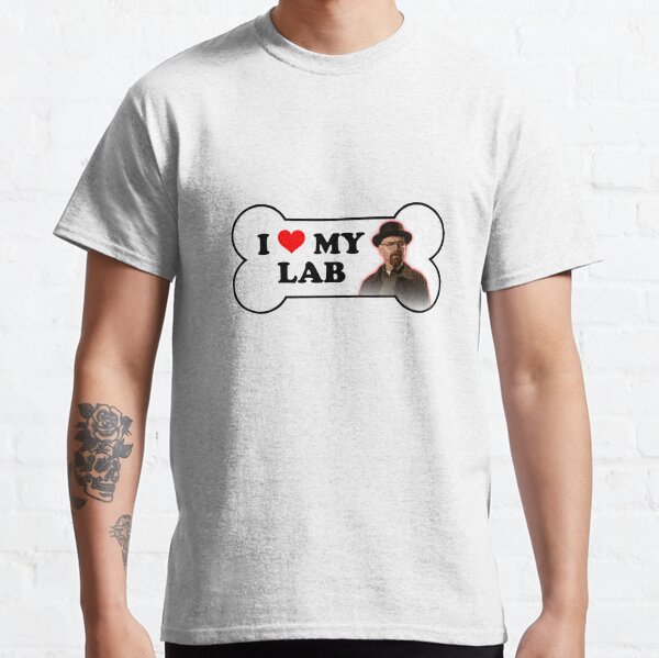 Walter White I Love My Lab Breaking Bad Bumper Sticker Classic T-Shirt