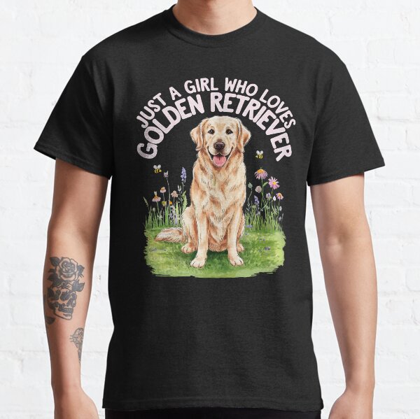 Just A Girl Who Loves Golden Retriever Classic T-Shirt