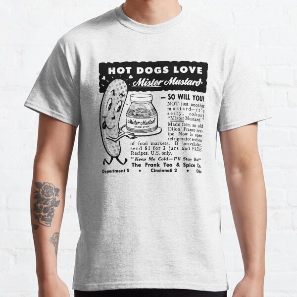 MISTER MUSTARD - ADVERT Classic T-Shirt