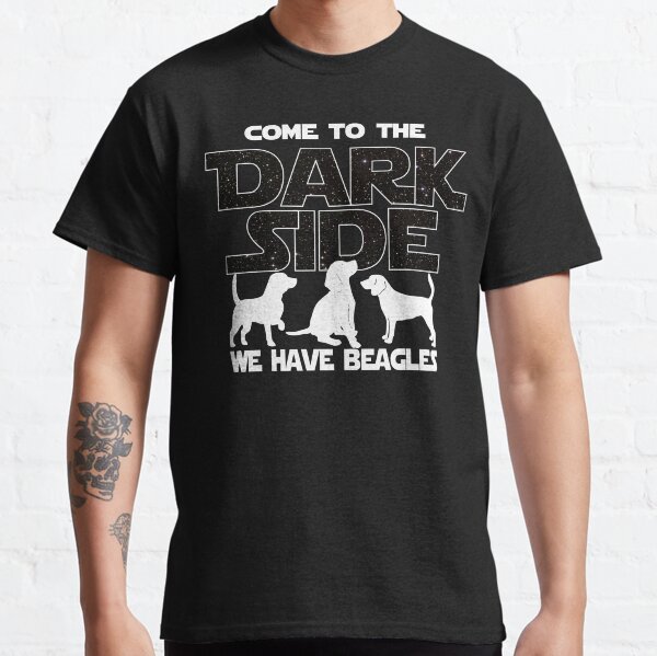 Beagle Dog T shirt - Come To The Dark Side - Beagle Owner Shirt Classic T-Shirt