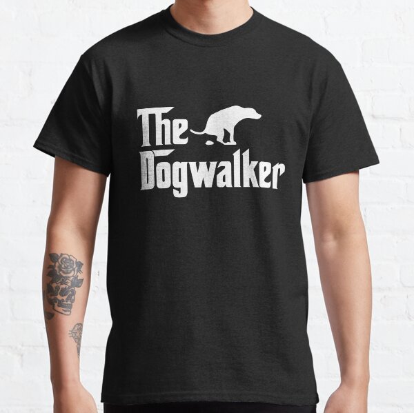 The Dogwalker - funny dog walker Classic T-Shirt