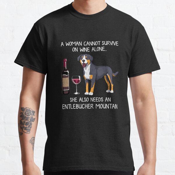 Entlebucher Mountain and wine Funny dog Classic T-Shirt
