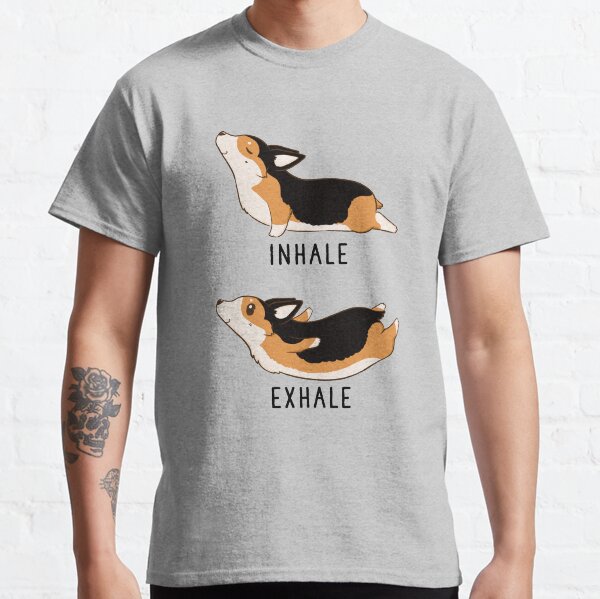 Inhale Exhale Tri Color Corgi Yoga Classic T-Shirt
