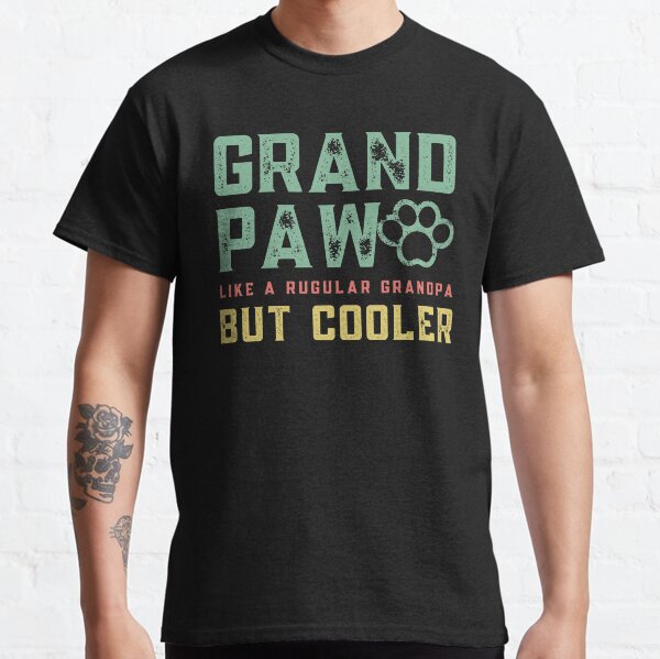 Grand Paw Like A Regular Grandpa But Cooler Vintage Classic T-Shirt