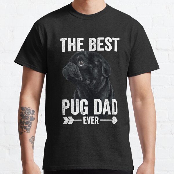 Best Pug Dad Ever Men Cute Black Pug Classic T-Shirt