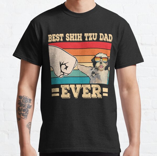 Best Pug shih tzu Dad Ever Classic T-Shirt
