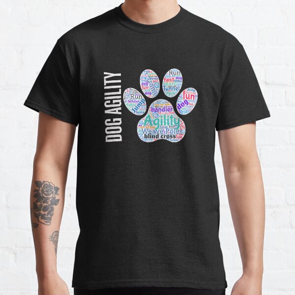 Dog agility lover - Dog agility word cloud in shape of paw Classic T-Shirt