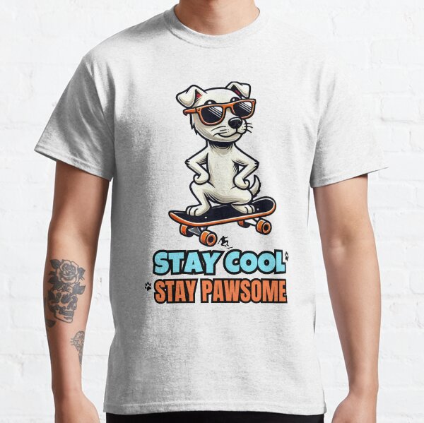 Stay Cool, Stay Pawsome! Classic T-Shirt