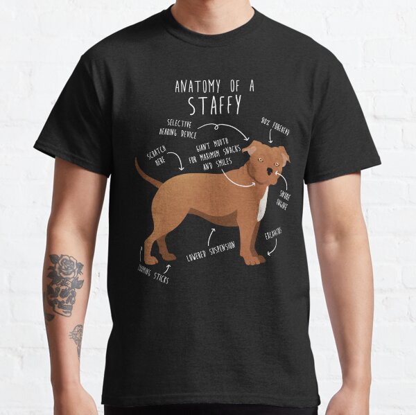 Staffordshire Terrier Staffy Anatomy Classic T-Shirt