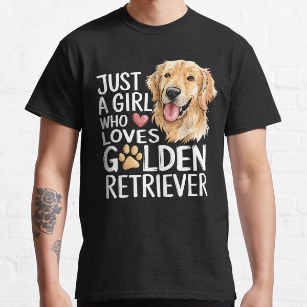 Just A Girl Who Loves Golden Retriever Classic T-Shirt