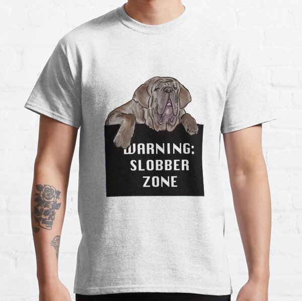 Neopolitan Mastiff Slobber Zone Classic T-Shirt