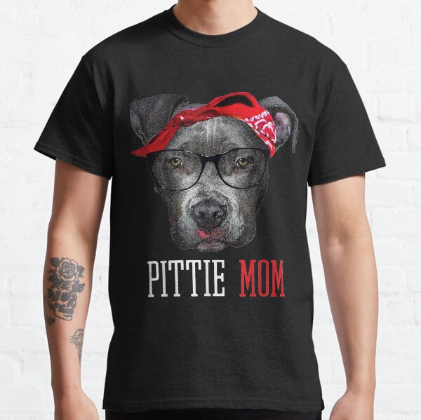 Pittie Mom Pitbull Dog Lovers Mothers Day Gift  Women Classic T-Shirt
