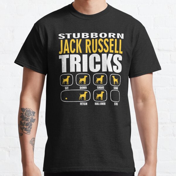 Stubborn Jack Russell Terrier Dog Tricks T shirt Perfect Gift For Jack Russell Terrier Pet Lovers Classic T-Shirt