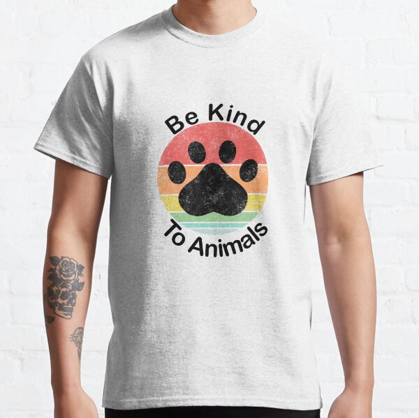 Be Kind To Animals - Vintage Retro, May Be Kind To Animals Classic T-Shirt