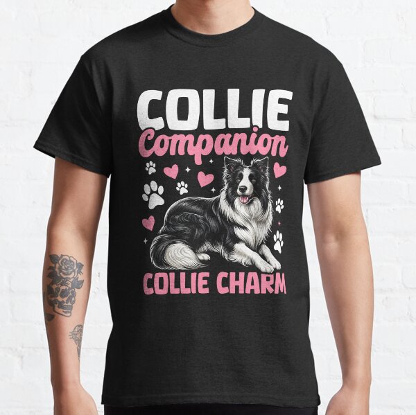 Collie Companion Collie Charm Dog Classic T-Shirt