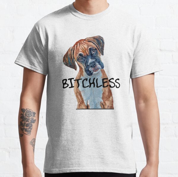 BITCHLESS Classic T-Shirt