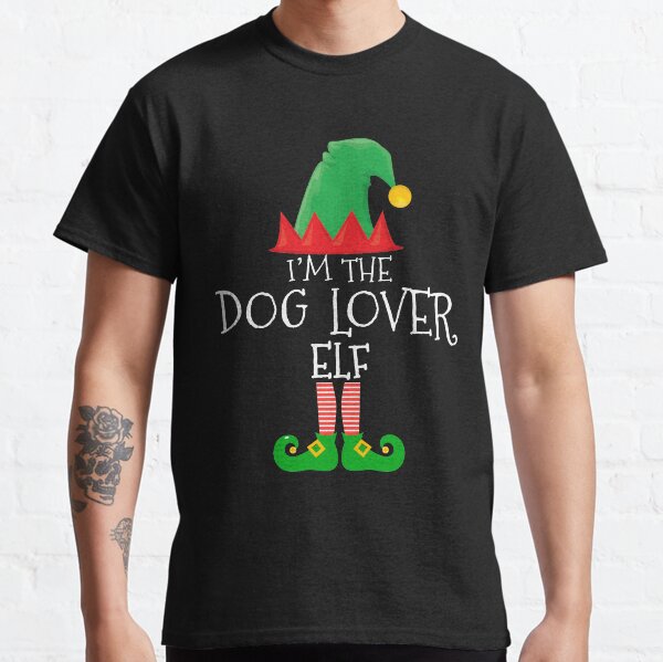 Im The Dog Lover Elf Classic T-Shirt