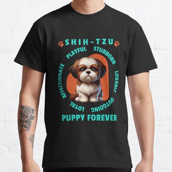 The Shih-Tzu Dog ~ Puppy Forever Classic T-Shirt