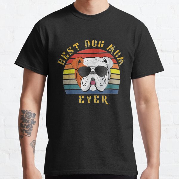 Best Dog Lover Funny English Bulldog Owner  Classic T-Shirt