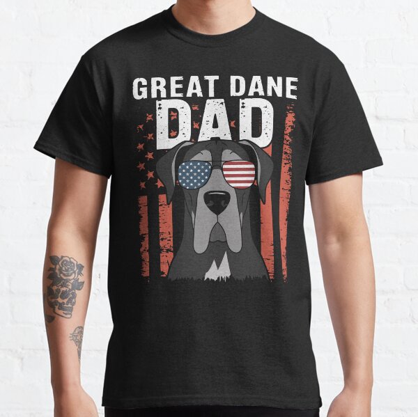 Funny Great Dane Dad,Dog Dad Fathers Day Classic T-Shirt