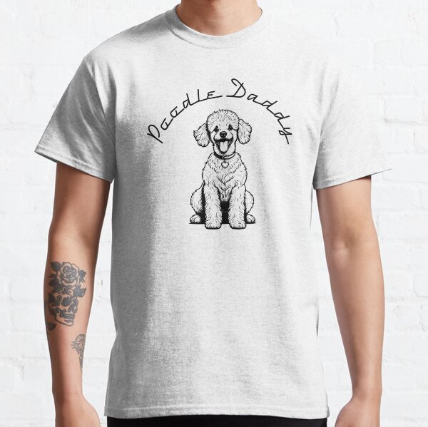 Poodle Daddy, Unique Classic T-Shirt