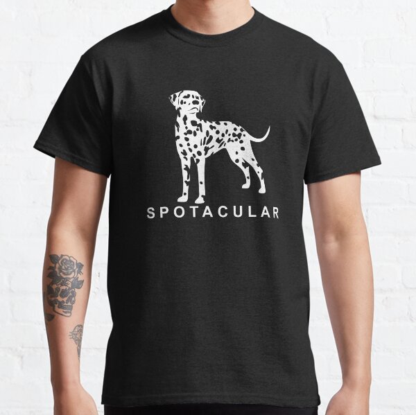Spotacular,Dalmatian Dog,NickerStickers on Redbubble Classic T-Shirt