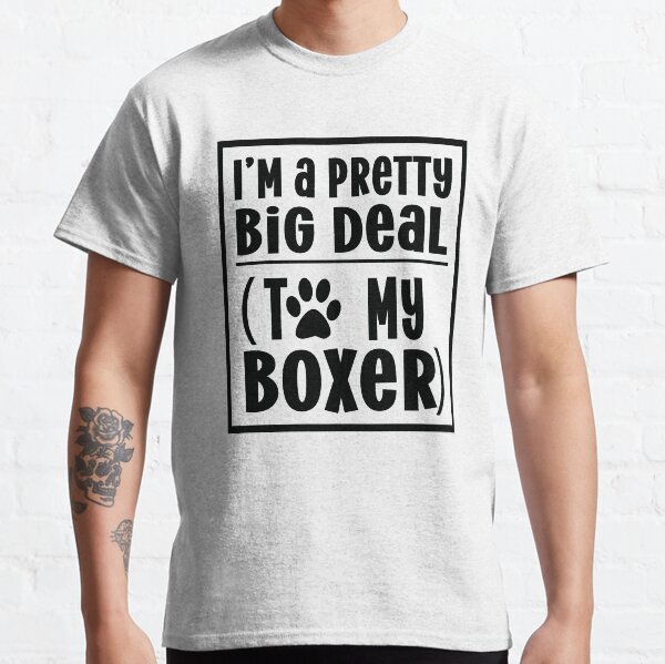 I Love Boxer   ,Funny Boxer Dad Sayings Classic T-Shirt