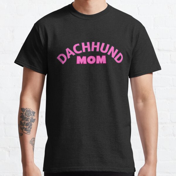 Dachshund Mom Classic T-Shirt