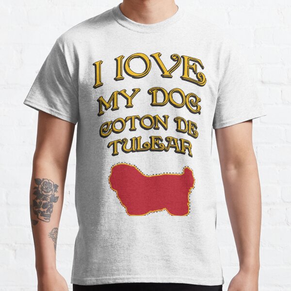 I Love my dog Classic T-Shirt