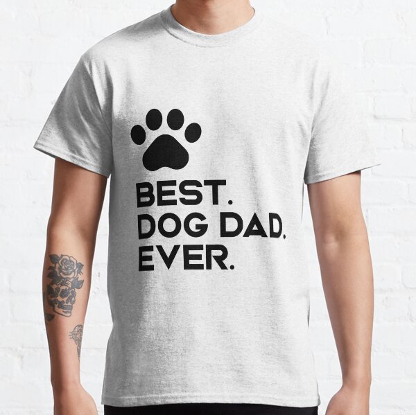 DOG DAD Classic T-Shirt