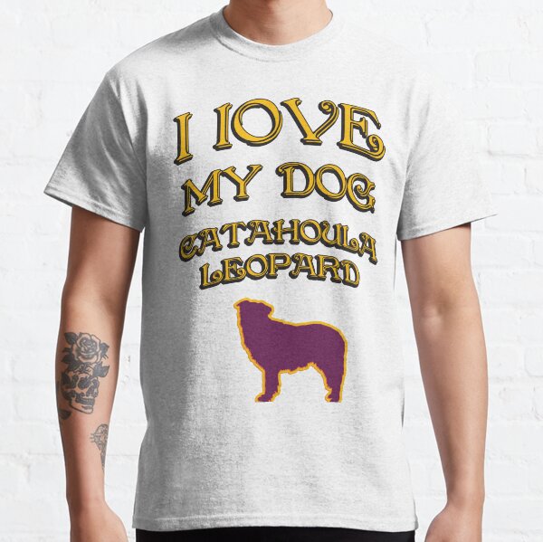 I Love my dog Classic T-Shirt