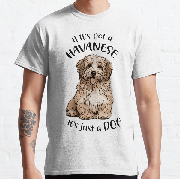 Mad about Havanese Classic T-Shirt