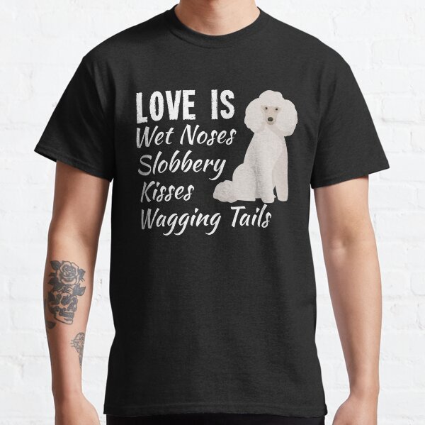 Poodle Dog T-Shirt Cute I Love My Dog Lover Gift Classic T-Shirt