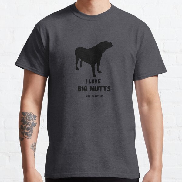 Big Mutts- Dog Mom Classic T-Shirt