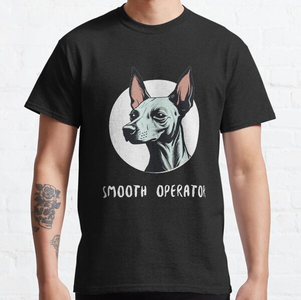 Smooth Operator xoloitzcuintli dog Classic T-Shirt