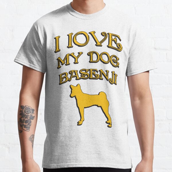 I Love my dog Classic T-Shirt