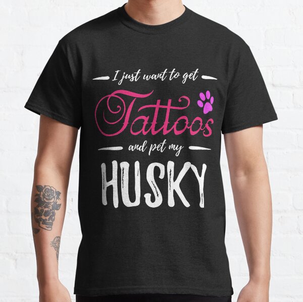 Husky Dog Lover Tattoo Funny Dog Mom Classic T-Shirt