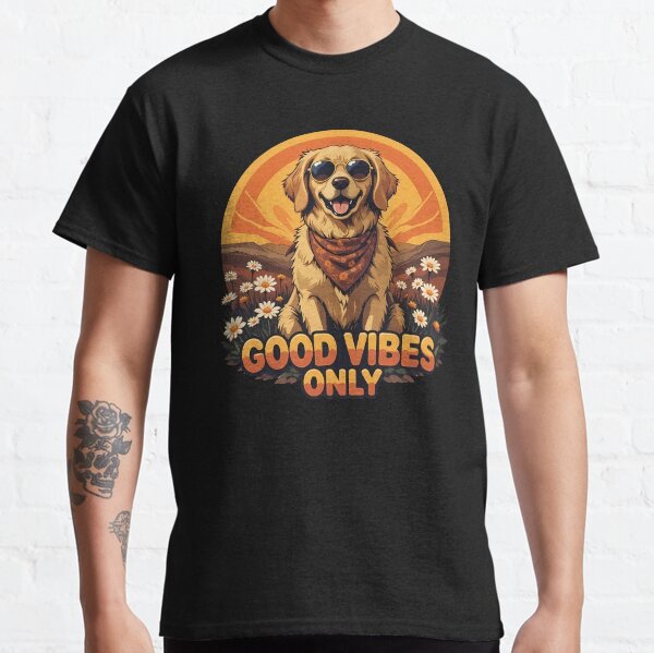 Good Vibes Only - Cool Pet Dog Illustration Classic T-Shirt