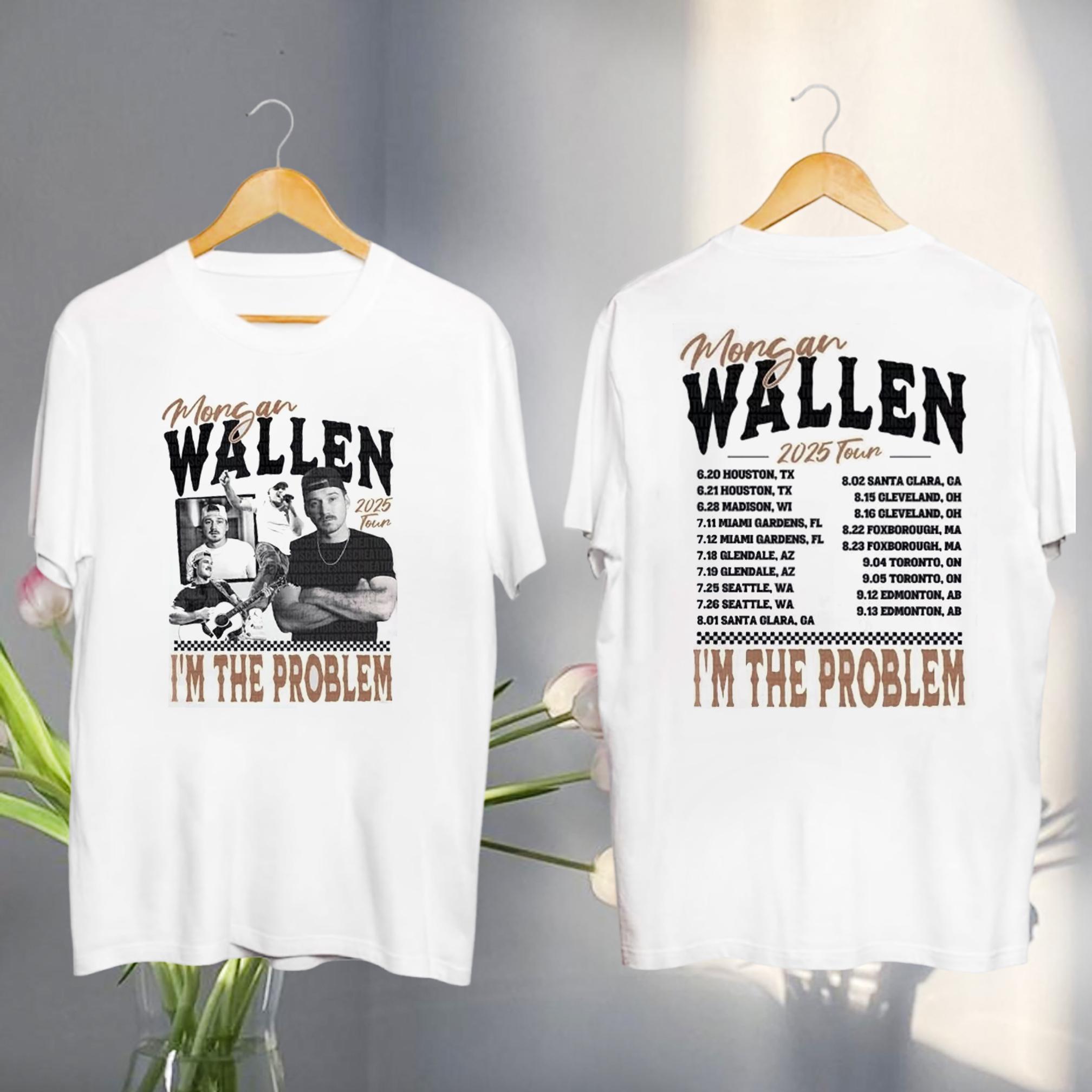 Morgan Wallen IM The Problem Tour 2025 Shirt, Morgan Wallen Concert 2025, Morgan Wallen Fan Shirt, Morgan Wallen Merch, Country Music Tee