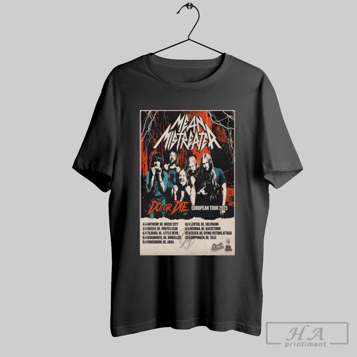 Official Poster Mean Mistreater Euro Tour 2025 Do Or Die European Tour 2025 Shirt