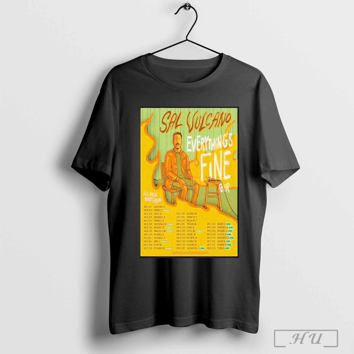 Sal Vulcano Everythings Fine Tour 2025 Shirt